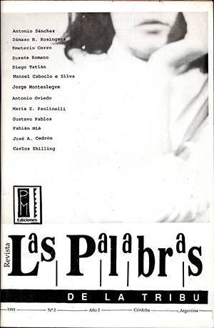 Las Palabras de la Tribu (1990-1991)