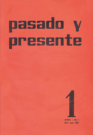 Pasado y Presente (1963-1973)